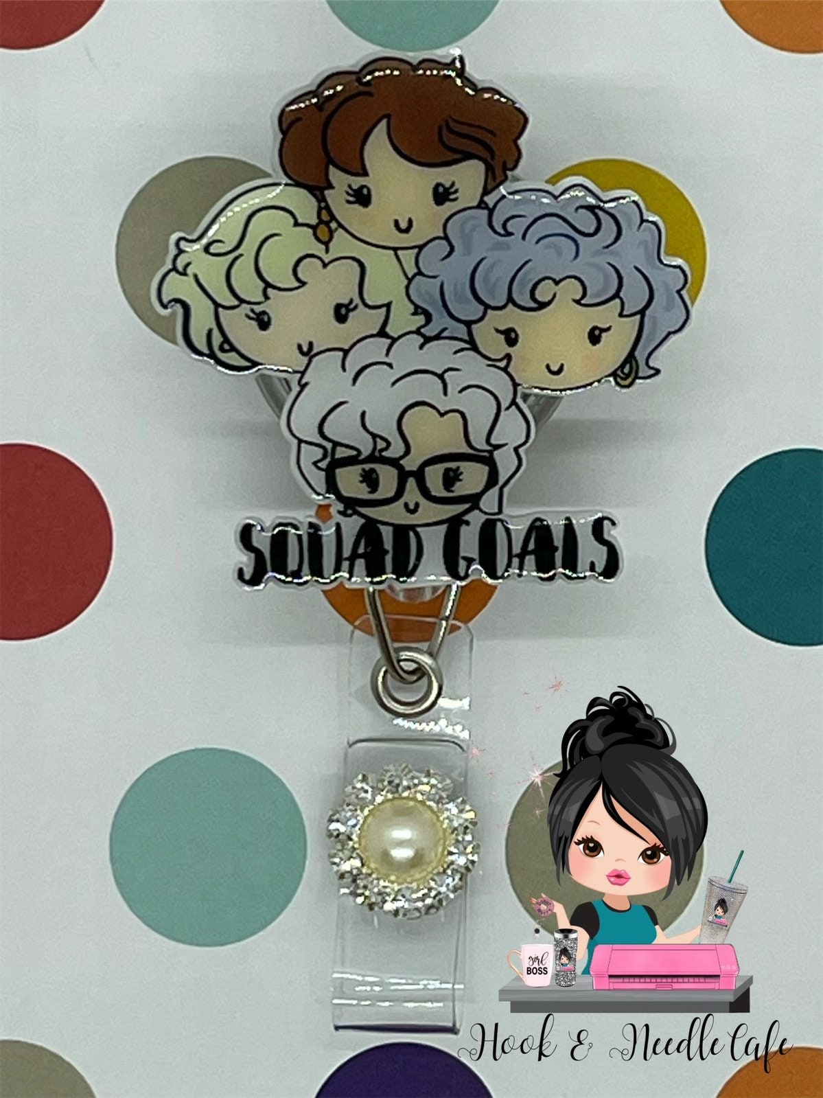 Golden Girls - Squad Goals - Thank You For Being A Friend - Badge Holder - Nurse Gift - Retractable Badge Holder - Cute Gift - Stay Golden