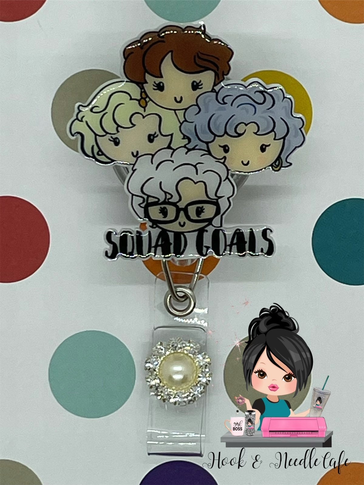 Golden Girls - Squad Goals - Thank You For Being A Friend - Badge Holder -  Nurse Gift - Retractable Badge Holder - Cute Gift - Stay Golden